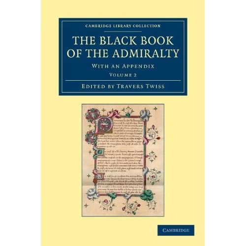 The Black Book of the Admiralty: Volume 2 (Cambridge Library Collection - Rolls)