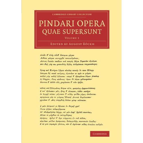 Pindari opera quae supersunt: Volume 1 (Cambridge Library Collection - Classics)