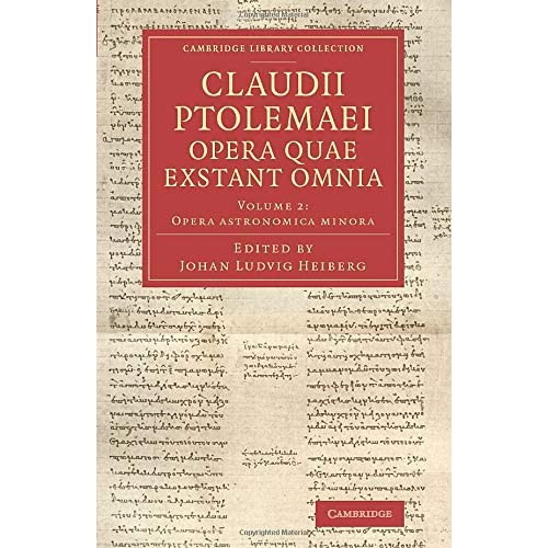 Claudii Ptolemaei opera quae exstant omnia: Volume 2 (Cambridge Library Collection - Classics)