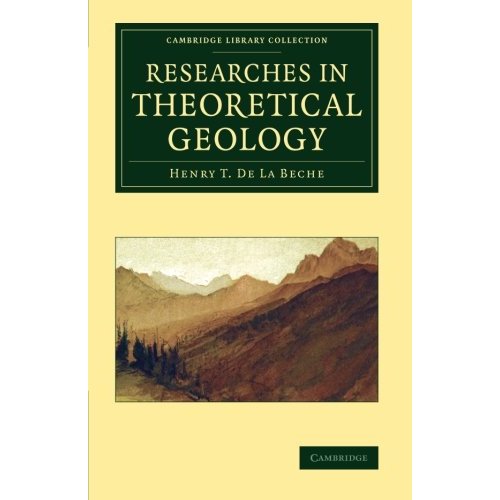 Researches in Theoretical Geology (Cambridge Library Collection - Earth Science)