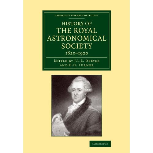 History of the Royal Astronomical Society, 1820-1920 (Cambridge Library Collection - Astronomy)