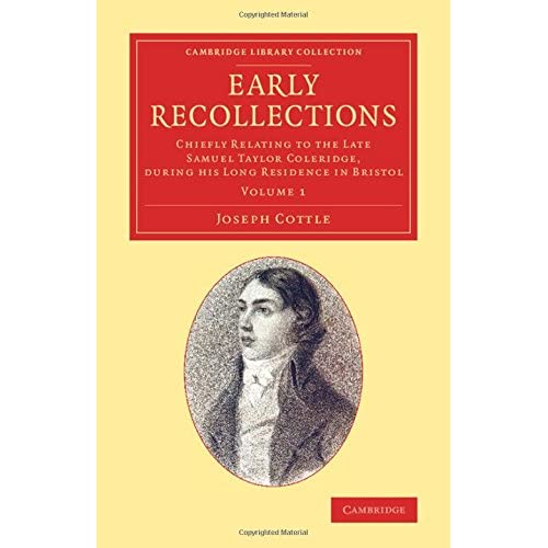 Early Recollections: Volume 1 (Cambridge Library Collection - Literary  Studies)