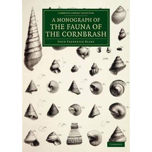 A Monograph of the Fauna of the Cornbrash (Cambridge Library Collection - Monographs of the Palaeontographical Society)