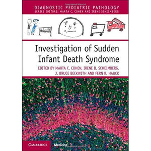 Investigation of Sudden Infant Death Syndrome (Diagnostic Pediatric Pathology)