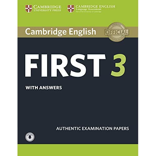 Cambridge English First 3 Student's Book with Answers with Audio (FCE Practice Tests)