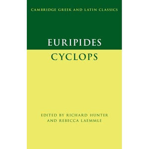 Euripides: Cyclops (Cambridge Greek and Latin Classics)