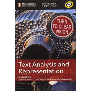 Text Analysis and Representation (Cambridge Topics in English Language)