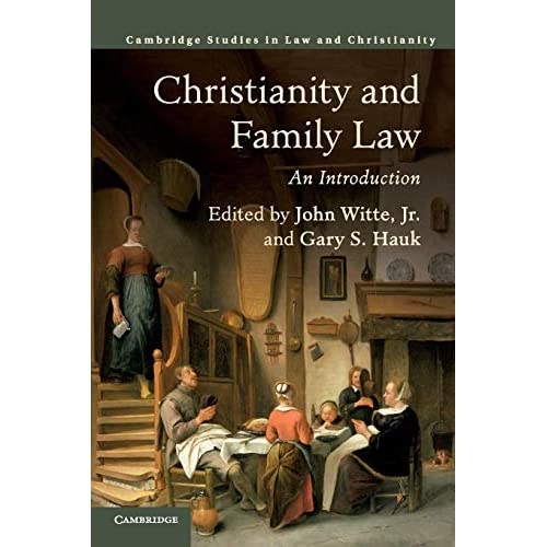 Christianity and Family Law: An Introduction (Law and Christianity)