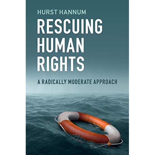 Rescuing Human Rights: A Radically Moderate Approach