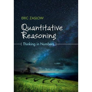 Quantitative Reasoning: Thinking in Numbers