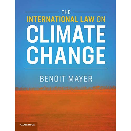 The International Law on Climate Change