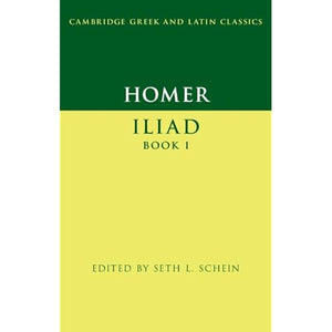 Homer: Iliad Book I (Cambridge Greek and Latin Classics)