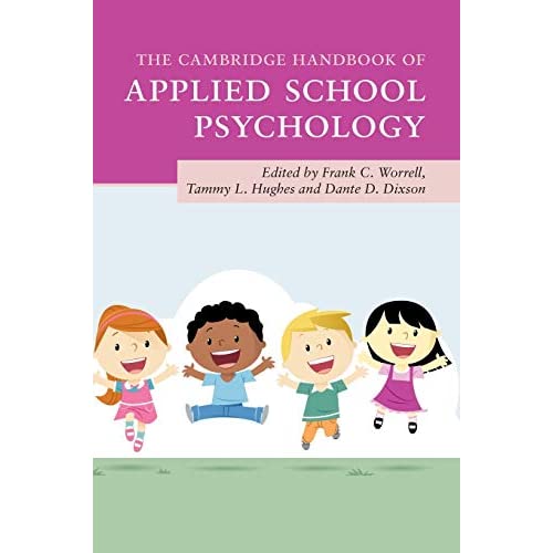 The Cambridge Handbook of Applied School Psychology (Cambridge Handbooks in Psychology)