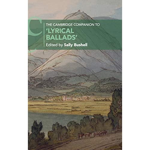 The Cambridge Companion to 'Lyrical Ballads' (Cambridge Companions to Literature)