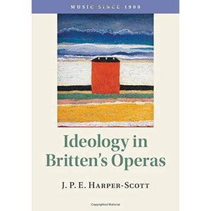 Ideology in Britten's Operas (Music since 1900)