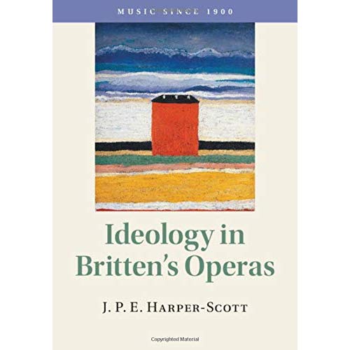 Ideology in Britten's Operas (Music since 1900)