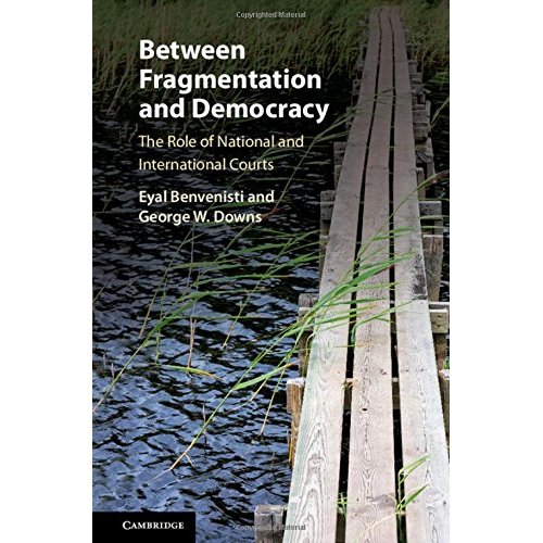 Between Fragmentation and Democracy: The Role of National and International Courts