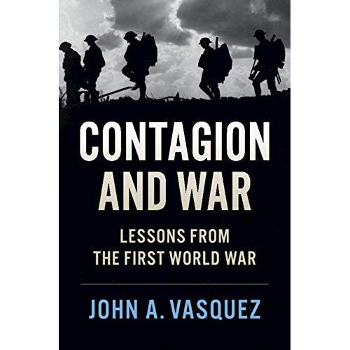 Contagion and War: Lessons from the First World War