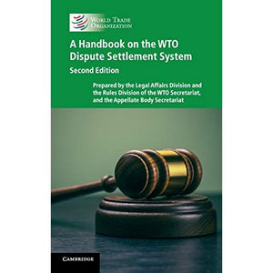 A Handbook on the WTO Dispute Settlement System