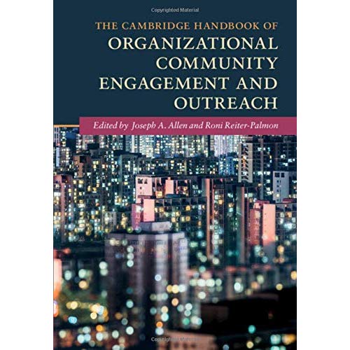 The Cambridge Handbook of Organizational Community Engagement and Outreach (Cambridge Handbooks in Psychology)