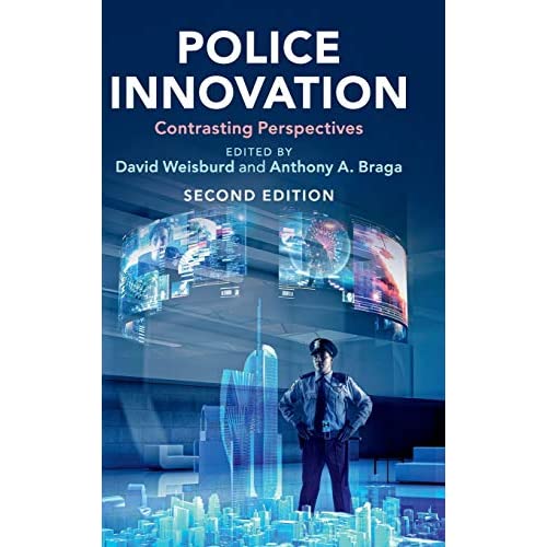 Police Innovation: Contrasting Perspectives