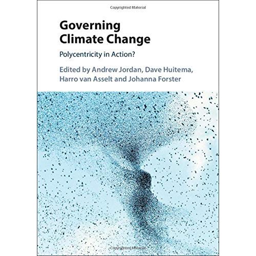 Governing Climate Change: Polycentricity in Action?