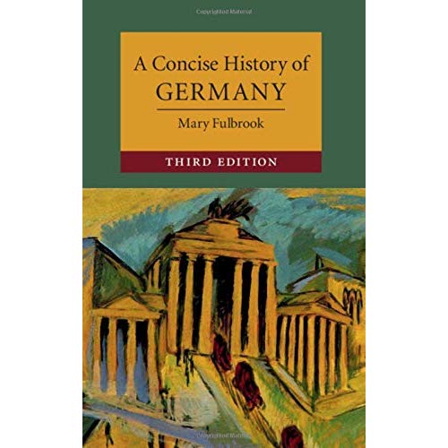 A Concise History of Germany (Cambridge Concise Histories)