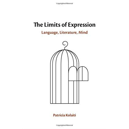 The Limits of Expression: Language, Literature, Mind