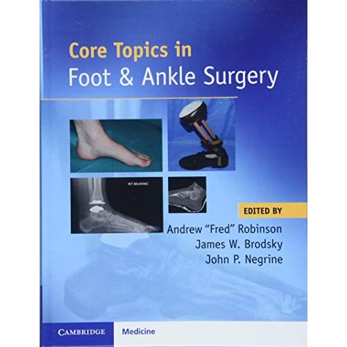 Core Topics in Foot and Ankle Surgery