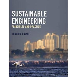 Sustainable Engineering: Principles and Practice