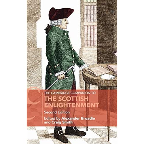 The Cambridge Companion to the Scottish Enlightenment (Cambridge Companions to Philosophy)