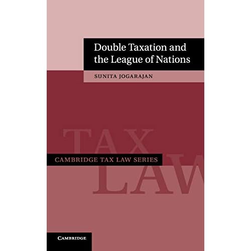 Double Taxation and the League of Nations (Cambridge Tax Law Series)