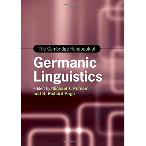 The Cambridge Handbook of Germanic Linguistics (Cambridge Handbooks in Language and Linguistics)