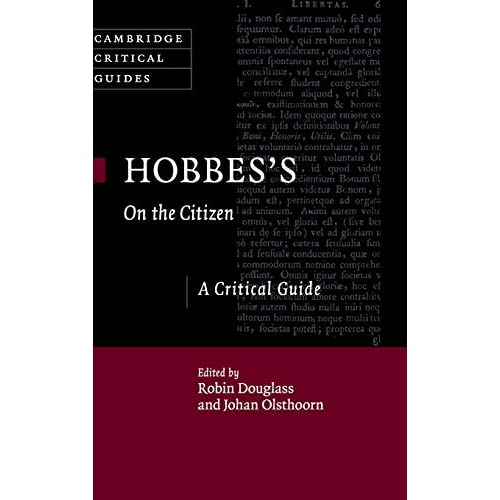Hobbes's On the Citizen: A Critical Guide (Cambridge Critical Guides)