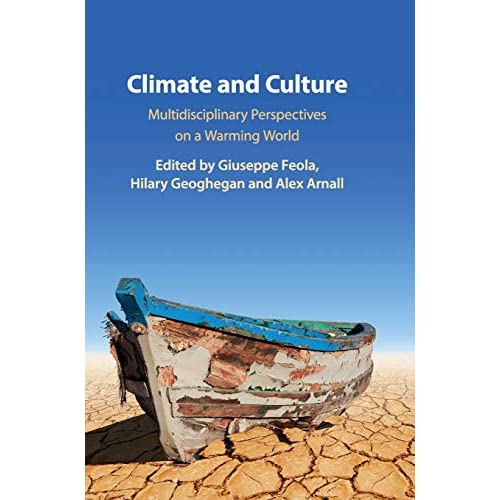 Climate and Culture: Multidisciplinary Perspectives on a Warming World