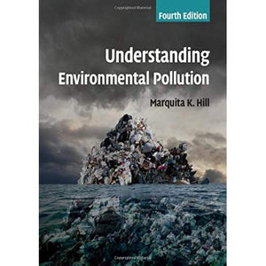 Understanding Environmental Pollution