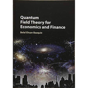 Quantum Field Theory for Economics and Finance