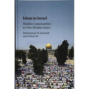 Islam in Israel: Muslim Communities in Non-Muslim States