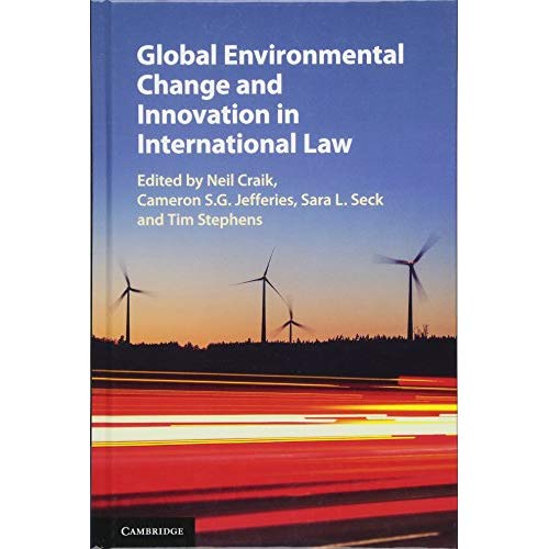 Global Environmental Change and Innovation in International Law