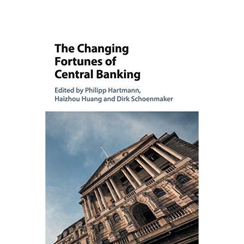 The Changing Fortunes of Central Banking