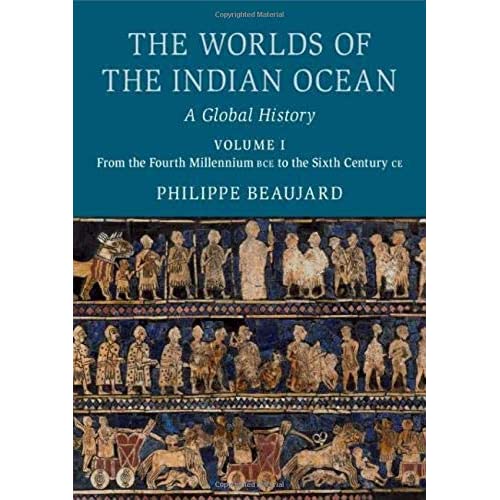 The Worlds of the Indian Ocean: A Global History: Volume 1 (The Worlds of the Indian Ocean 2 Hardback Book Set)