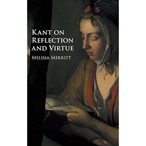 Kant on Reflection and Virtue