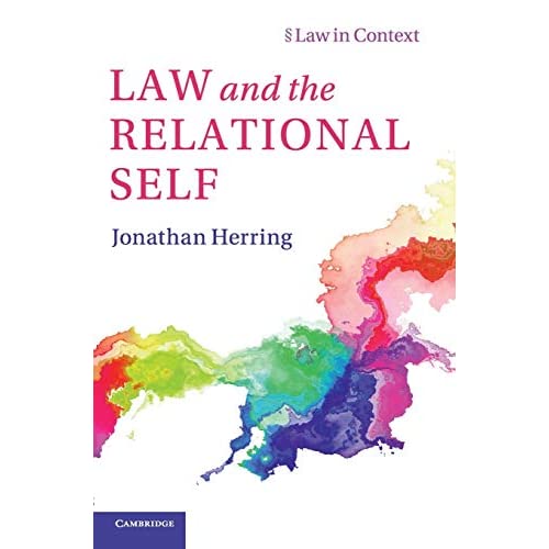 Law and the Relational Self (Law in Context)