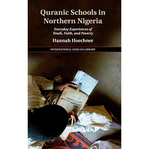 Quranic Schools in Northern Nigeria (The International African Library)