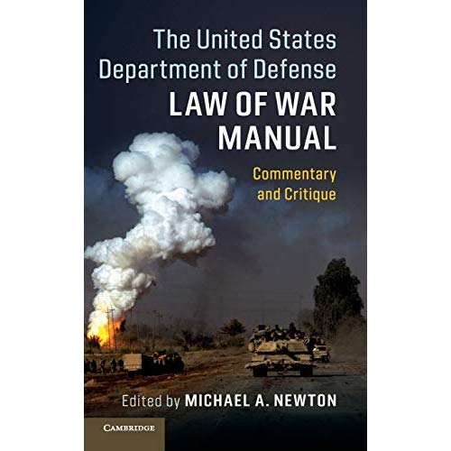 The United States Department of Defense Law of War Manual