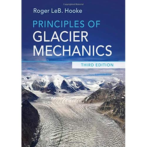 Principles of Glacier Mechanics