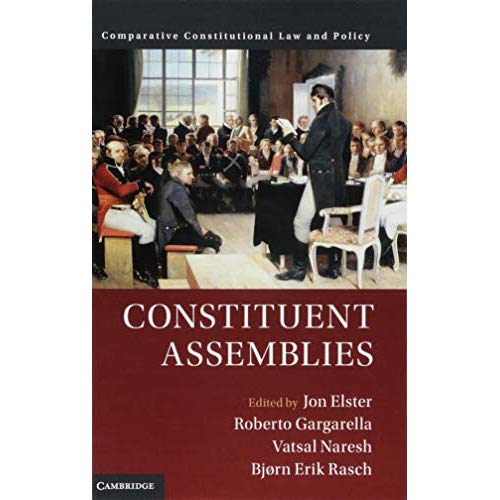 Constituent Assemblies (Comparative Constitutional Law and Policy)