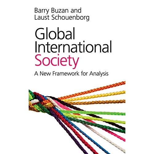 Global International Society: A New Framework for Analysis