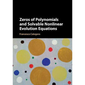 Zeros of Polynomials and Solvable Nonlinear Evolution Equations