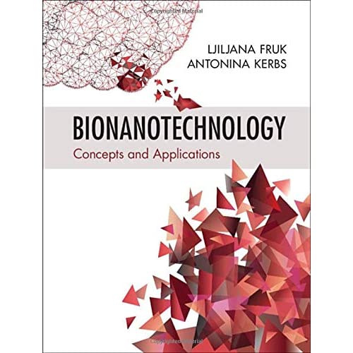 Bionanotechnology: Concepts and Applications